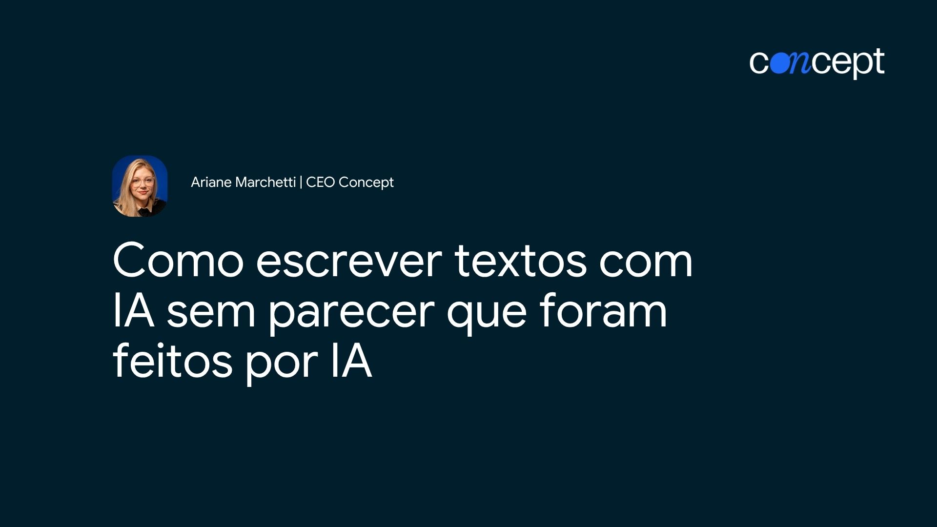 Capa do artigo Como escrever textos com IA sem parecer que foram feitos por IA