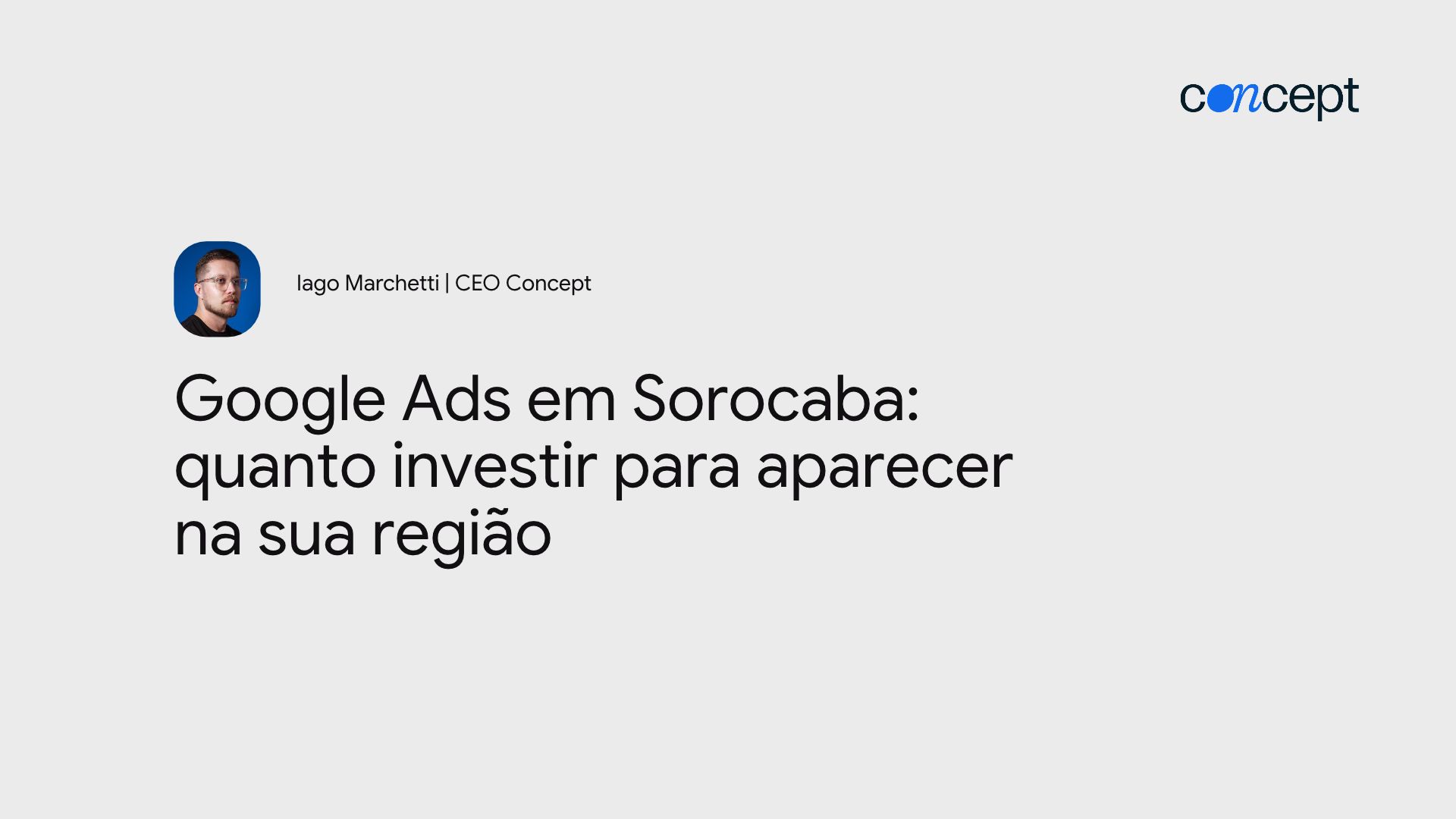 Capa do artigo Google Ads em Sorocaba: quanto investir para aparecer na sua região