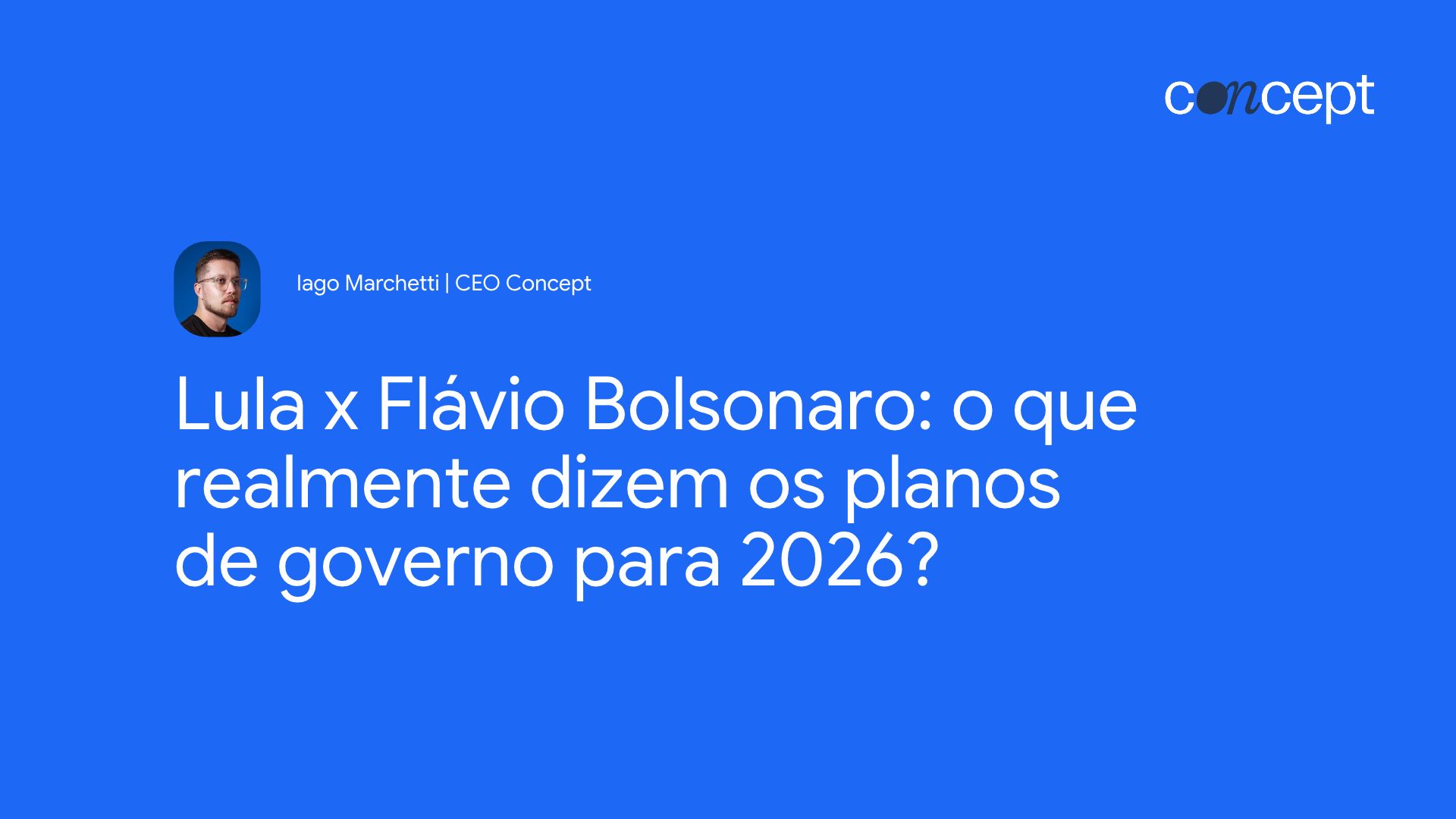 Capa do artigo Lula x Flávio Bolsonaro: o que realmente dizem os planos de governo para 2026?